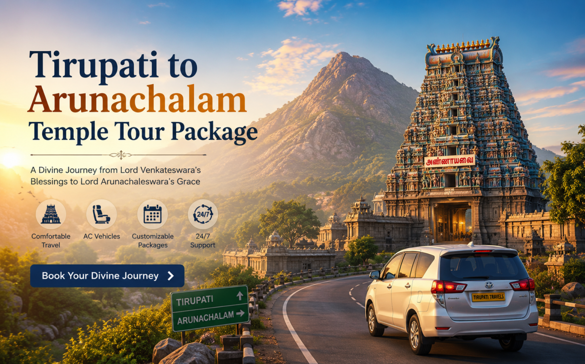 Arunachalam Temple Tour Package ₹7500/-